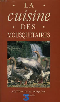LA CUISINE DES MOUSQUETAIRES, TOME 1. MAITE & MICHELINE