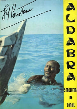 ALDABRA, SANCTUAIRE DE CORAIL. COUSTEAU JACQUES-YVES