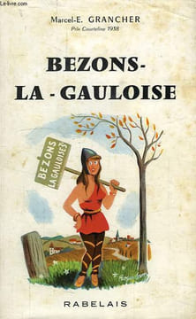 BEZONS LA GAULOISE. GRANCHER MARCEL-E.