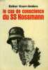 LE CAS DE CONSCIENCE DU SS KOSSMANN. KNORR ANDERS ESTHER