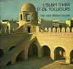 L'ISLAM D'HIER ET DE TOUJOURS. BERAUD-VILLARS JEAN