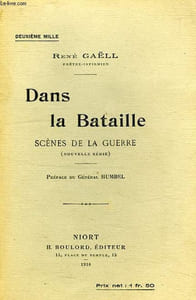 DANS LA BATAILLE, SCENES DE LA GUERRE