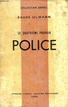 LE QUATRIEME POUVOIR, POLICE. ULMANN ANDRE