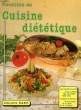 RECETTES DE CUISINE DIETETIQUE. NOEL ANNE