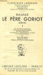 LE PERE GORIOT, LE MISANTHROPE, CINNA. COLLECTIF