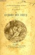 LA GUERRE DES DIEUX, TOME II. PARNY