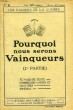 LES CAHIERS DE LA GUERRE, N° 2, POURQUOI NOUS SERONS VAINQUEURS (2e PARTIE). COLLECTIF