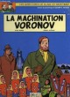 LA MACHINATION VORONOV. SENTE YVES, JULLIARD ANDRE, CONVARD DIDIER