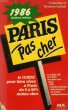 PARIS PAS CHER, 1986. DELTHIL FRANCOISE & BERNARD