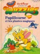 LES WUZZLES, PAPILLOURSE ET LES PLANTES MAGIQUES. COLLECTIF