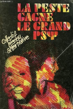 LA PESTE GAGNE LE GRAND PSY. COLLECTIF