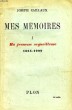 MES MEMOIRES, TOME I, MA JEUNESSE ORGUEILLEUSE, 1863-1909. CAILLAUX JOSEPH