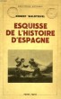 ESQUISSE DE l'HISTOIRE D'ESPAGNE. WALDTEUFEL ROBERT