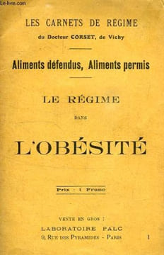 LE REGIME DANS L'OBESITE, CARNET DE REGIME. CORSET Dr