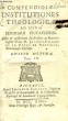 COMPENDIOSAE INSTITUTIONES THEOLOGICAE AD USUM SEMINARII PICTAVIENSIS, TOM. IV. LA POYPE DE VERTRIEU DOM D. JOANNIS-CLAUDII DE