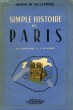 SIMPLE HISTOIRE DE PARIS. VILLEFOSSE HERON DE