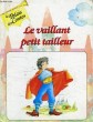 LE VAILLANT PETIT TAILLEUR / LES 12 CHASSEURS. ABRIANI MARIO