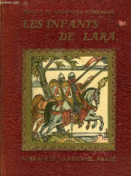 LES INFANTS DE LARA ET AUTRES FAITS HEROIQUES. VERDAL GEORGES