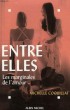 ENTRE ELLES, LES MARGINALES DE L'AMOUR. COQUILLAT MICHELLE