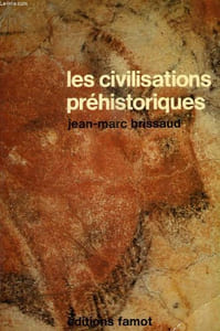 LES CIVILISATIONS PREHISTORIQUES