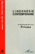 L'INDONESIE CONTEMPORAINE, UN CHOIX D'ARTICLES DE LA REVUE 'PRISMA'. COLLECTIF