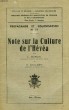 NOTE SUR LA CULTURE DE L'HEVEA. DUBOIS L., COLLART E.