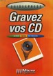 GRAVEZ VOS CD. COLLECTIF