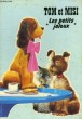 TOM ET MISI, LES PETITS JALOUX. COLLECTIF