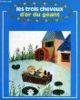 LES TROIS CHEVEUX D'OR DU GEANT. COLLECTIF