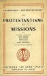 PROTESTANTISME, N° 13, PROTESTANTISME ET MISSIONS. COLLECTIF