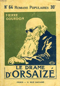 LE DRAME D'ORSAIZE