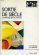 SORTIE DE SIECLE, LA FRANCE EN MUTATION. DURAND J.-P., MERRIEN F.-X.