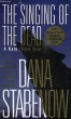 THE SINGING OF THE DEAD. STABENOW DANA