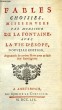 FABLES CHOISIES, AVEC LA VIE D'ESOPE. LA FONTAINE