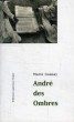 ANDRE DES OMBRES. COSNAY MARIE
