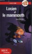 LUCIEN ET LE MAMMOUTH. HEIDAR JEAN