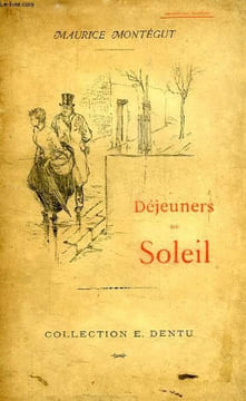 DEJEUNERS DE SOLEIL. MONTEGUT Maurice