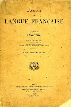 COURS DE LANGUE FRANCAISE, LIVRE II, REDACTION. DENNERY M.