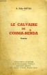 LE CALVAIRE DE COSMA-BENDA. DUFAYS P. Félix