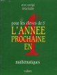 L'ANNEE PROCHAINE EN 4e, POUR LES ELEVES DE 5e, MATHEMATIQUES. COLLECTIF