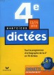 DICTEES, EXERCICES, 4e. VALLE SOPHIE