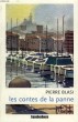 LES CONTES DE LA PANNE. BLASI PIERRE