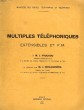 MULTIPLES TELEPHONIQUES EXTENSIBLES ET F.M.. FRUCHOU J., DESLAURIERS J.