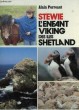 STEWIE L'ENFANT VIKING DES ILES SHETLAND. PERREAUT ALAIN