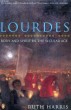 LOURDES, BODY AND SPIRIT IN THE SECULAR AGE. HARRIS RUTH