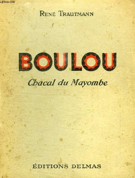 BOULOU, CHACAL DU MAYOMBE. TRAUTMANN René