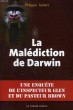 LA MALEDICTION DE DARWIN. AUBERT PHILIPPE