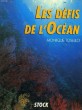 LES DEFIS DE L'OCEAN. TOSELLO MONIQUE