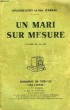UN MARI SUR MESURE, COMEDIE EN 1 ACTE. MAXIME-LERY, ABZAC GUY D'
