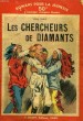 LES CHERCHEURS DE DIAMANTS. DARCY PAUL
